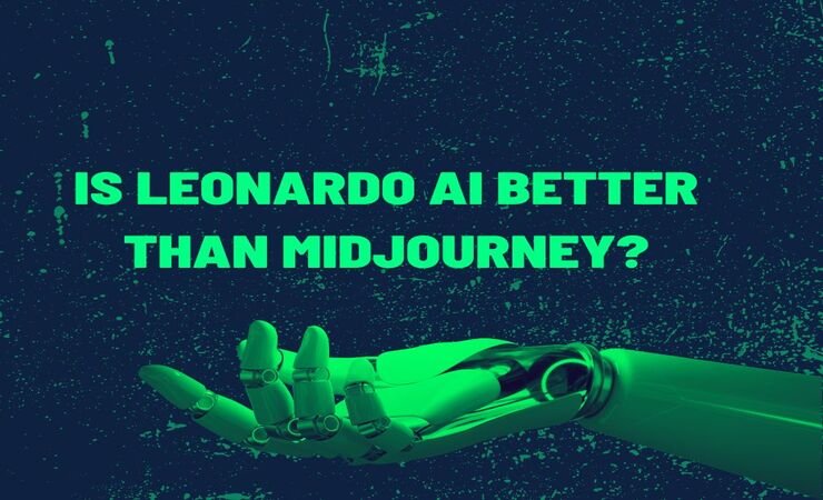 Is Leonardo AI better than Midjourney? Exploring the AI Art Generation Landscape