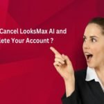 How to Cancel LooksMax AI and Delete Your Account