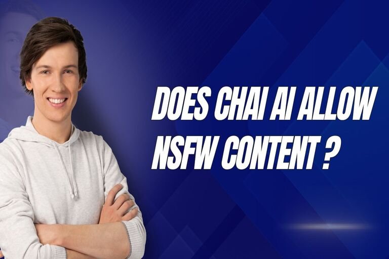 Does Chai AI Allow NSFW Content