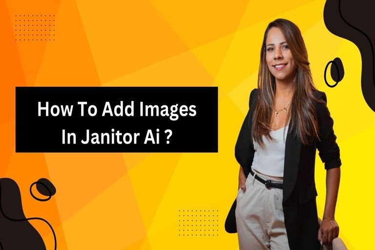 How To Add Images In Janitor Ai