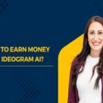 How To Earn Money With Ideogram AI