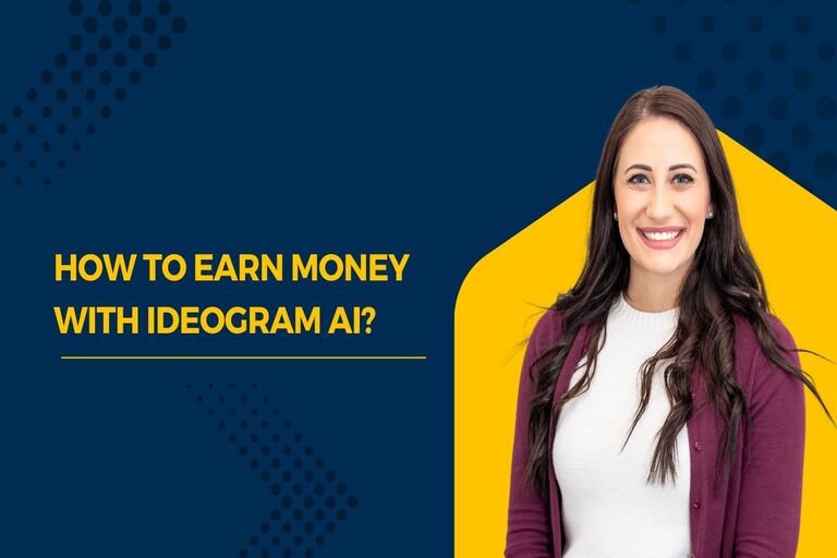 How To Earn Money With Ideogram AI